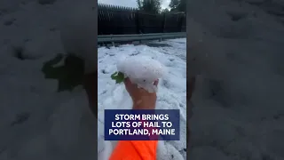 Hail piles up in Portland Maine from thunderstorm