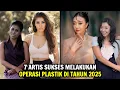 Download Lagu Seperti Beda Orang! 7 Artis Sukses Melakukan Operasi Plastik di Tahun 2025