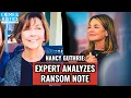 Nancy Guthrie Ransom Notes Expert Analysis