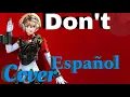 Don t MALE COVER ESPANOL Persona 3