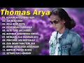 Download Lagu THOMAS ARYA TERBARU 2025 - FULL ALLBUM PILIHAN | SLOW ROCK INDONESIA TERBARU