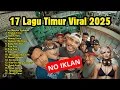 Lagu KUMPULAN LAGU TIMUR VIRAL 2025 | TOR MONITOR KETUA, TABOLA BALE, PICA PICA | TRENDING LAGU TIMUR