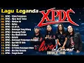 Download Lagu XPDC Full Album | Lagu XPDC Leganda | Hijau Bumi Tuhan, Nafisa | Lagu Rock Kapak Terpilih 90an