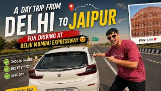 Delhi ৰ পৰা Jaipurলৈ Road Trip গাড়ীৰে! ❤️ | এই Expressway ত Drive কৰাটো বেলেগ Experience! 🔥