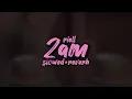 2am - riell || slowed + reverb