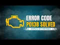 I FIXED P0138 Error Code and Saved THOUSANDS