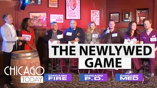Actors From Chicago Fire Chicago Med and Chicago PD Play Newlywed Game NBC Chicago