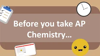 What to know before you take AP Chemistry Preparation for AP Chemistry