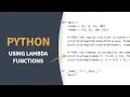 Python Tutorial - Understanding Lambda functions