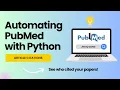 How to Extract PubMed Citations Using Python Using Jimmy Carter s Publications as an Example