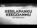 Download Lagu Siti Nurhaliza - Kesilapanku Keegoanmu（Official Lyric Video)