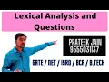 Lecture 2 - Lexical Analysis and Questions on Lexical Analysis