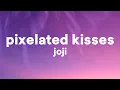 Download Lagu Joji - PIXELATED KISSES (Lyrics)