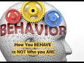 How You BEHAVE is NOT Who you ARE (Identity, Memory, Self)