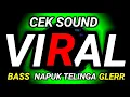 Download Lagu DJ CEK SOUND FULL BASS PALING GANAS NEW 2025