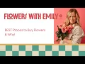 BEST Places To Shop For Flowers Why