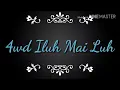 Download Lagu Lirik 4wd Iluh Mai Luh...