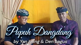 Download PUPUH DANGDANG oleh Yan loling, #pupuhdangdang @userdenbagus135 MP3