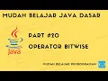 Mudah Belajar Java - Operator Bitwise
