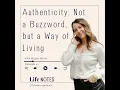 Authenticity Not a Buzzword but a Way of Living