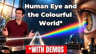 Human Eye and Colourful World Class 10