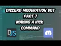 Making a Kick Command Discord Moderation Bot