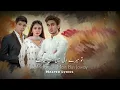 Download Lagu Sirf Tum Full Ost (Lyrics) #geotv #foryou #lyricvideo
