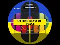 Place - Ottum, REVO DJ & Ottum+Revo