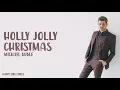 Download Lagu Holly Jolly Christmas - Michael Buble (Lyrics)