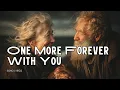 Lagu One More Forever With You – A Love So Deep, Even Time Isn’t Enough