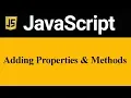 Adding Object Properties and Methods in JavaScript Hindi