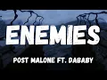 ENEMIES - POST MALONE FT DABABY