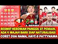 Lagu RESMI‼️HERDMAN PANGGIL 27 PEMAIN, ADA 4 WAJAH BARU SIAP NATURALISASI | NAMA HAYE \u0026 PATTYNAMA DICORET