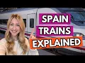 5 Minutes and You ll Master Spain s Train System