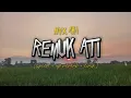 Download Lagu REMUK ATI - NDX A.K.A (speed up+reverb+ lirik) | Overlay vibes