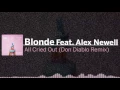 Blonde Feat. Alex Newell - All Cried Out (Don Diablo Remix)