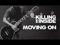 Download Lagu Killing Me Inside - Moving On (Official Lyric Video)