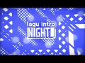 Download Lagu lagu intro nightD