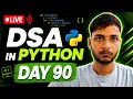 Day 90 DSA Learning Problem Solving Using Python