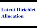 What is Latent Dirichlet Allocation LDA How to use LDA for topic modeling text mining