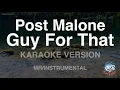 Post Malone-Guy For That ft Luke Combs Karaoke Version