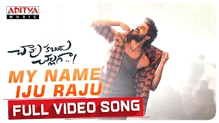 my name iju raju full video song chaavu kaburu challaga kartikeya lavanyatripathi jakes bejoy