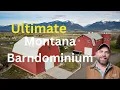 Montana Real Estate Ultimate Montana Barndominium