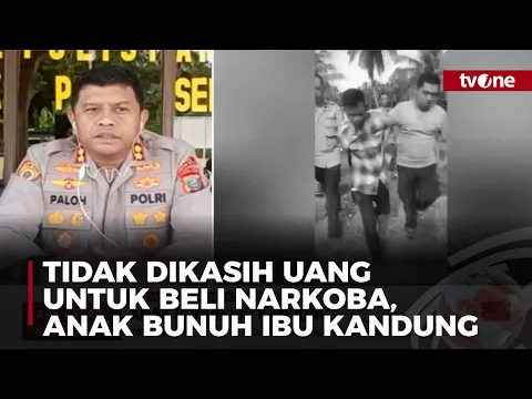 Aksi Keji Seorang Anak Tikam Ibu Kandungnya Gegara Tidak Dikasih Uang