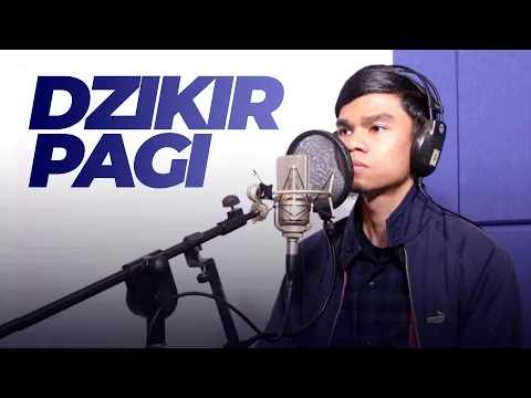DZIKIR PAGI Muzammil Hasballah