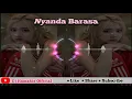 Download Lagu Nyanda Barasa (Tiktok Viral!!) Original Mix 🔥🔥