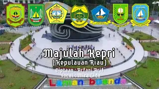 Download Majulah Kepri (Kepulauan Riau) MP3