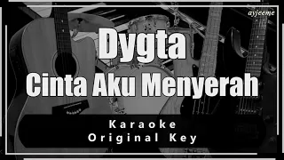 Download Dygta - Cinta Aku Menyerah Karaoke (Original Key) Ayjeeme MP3