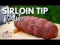 Smoked Sirloin Tip Roast Recipe - How to Cook Sirloin Tip on the BBQ