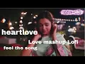Download Lagu Love Mashup 2022 | Romantic Love Song | Lofi Mashup | Romantic Mashup | Soulful Mashup 2022